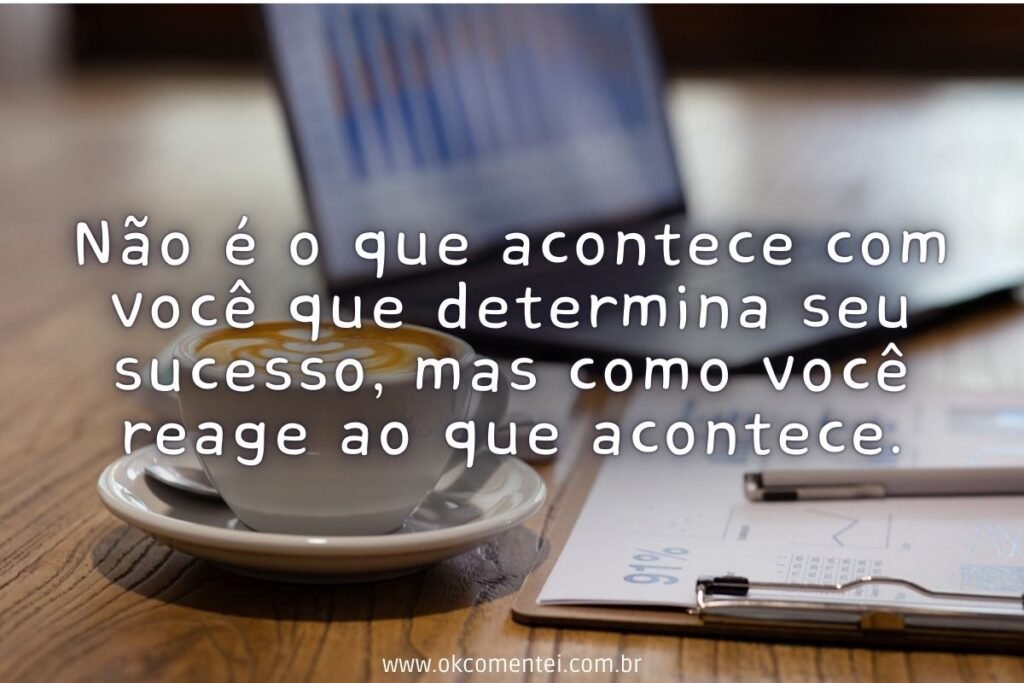 100 frases motivacionais para o trabalho que realmente funcionam frases-motivacionais-para-o-trabalho