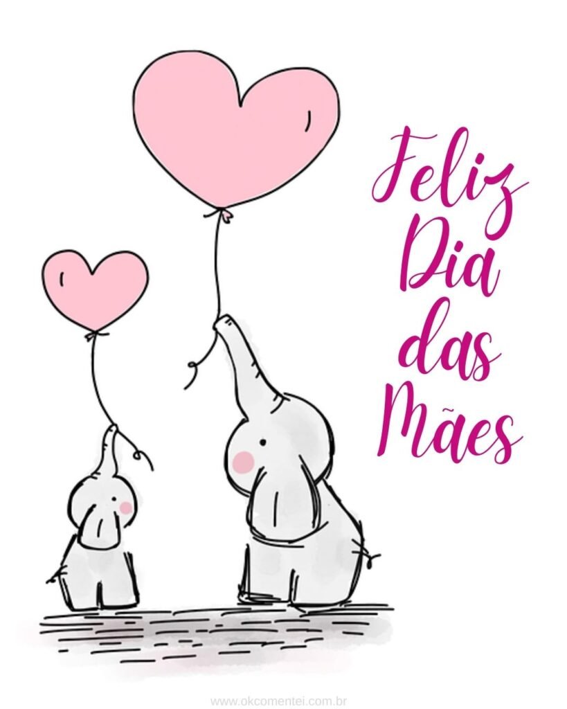 33 imagens de Feliz Dia das Mães para homenagear em 2025 feliz-dia-das-mães
