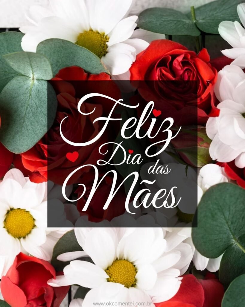 33 imagens de Feliz Dia das Mães para homenagear em 2025 feliz-dia-das-mães
