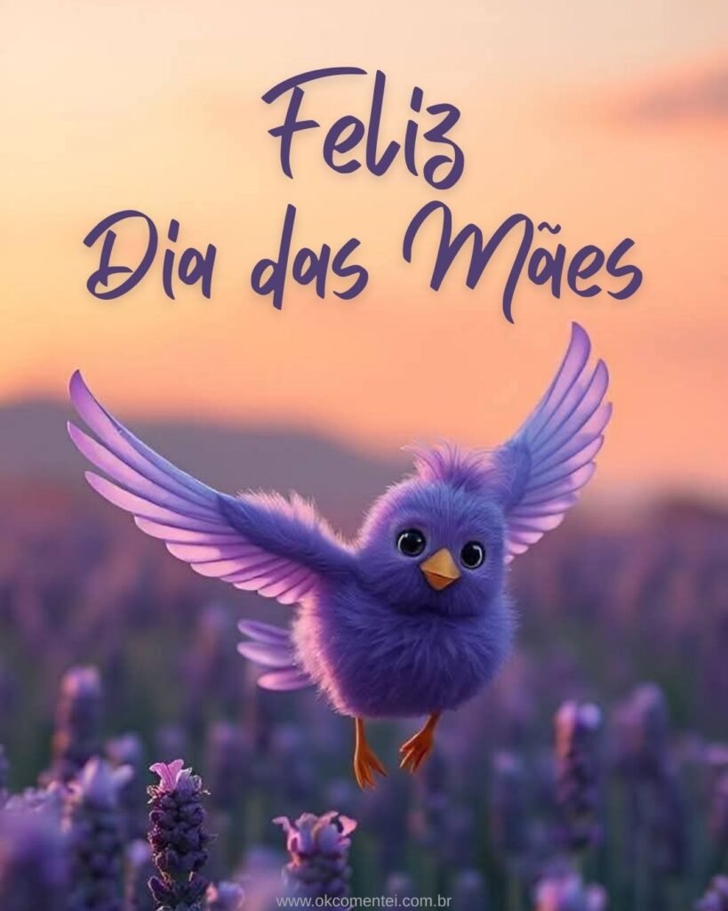 33 imagens de Feliz Dia das Mães para homenagear em 2025 feliz-dia-das-mães