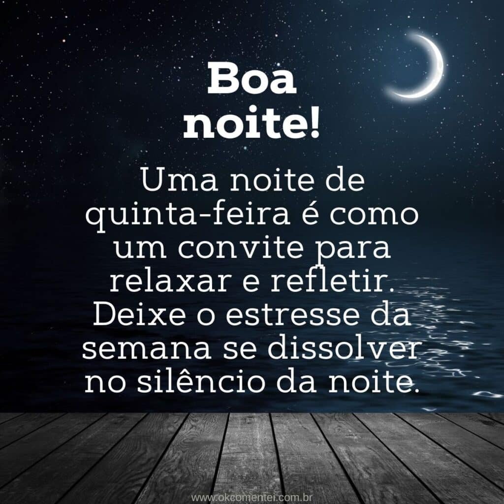 Boa noite, quinta-feira: 52 mensagens para encerrar o dia com paz boa-noite-quinta-feira