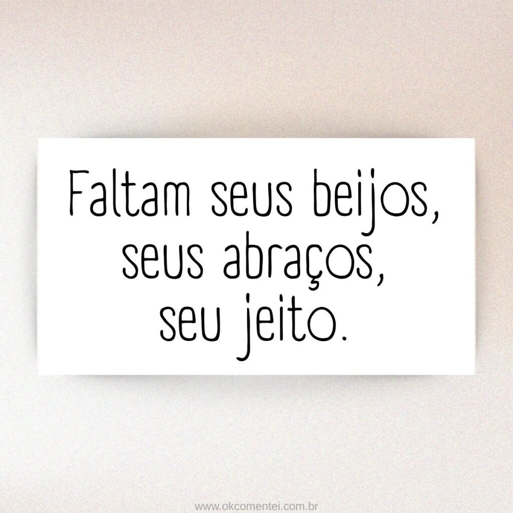 101 frases de saudade que tocam o coração e dizem tudo o que você sente frases-de-saudade