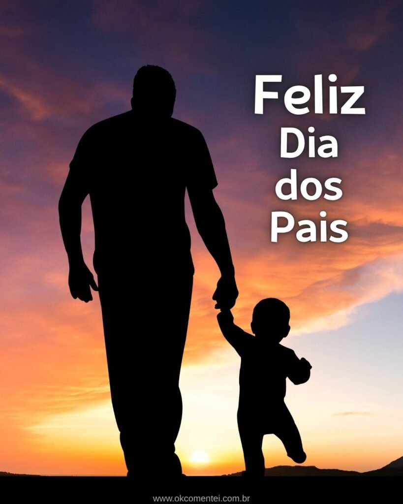 11 imagens de feliz Dia dos Pais para emocionar, compartilhar e celebrar em 2025 imagem-de-feliz-dia-dos-pais