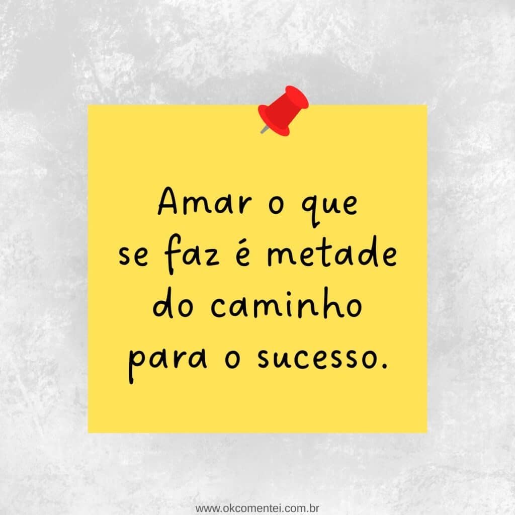 100 frases para status sobre trabalho para inspirar, refletir e motivar frases-para-status-sobre-trabalho