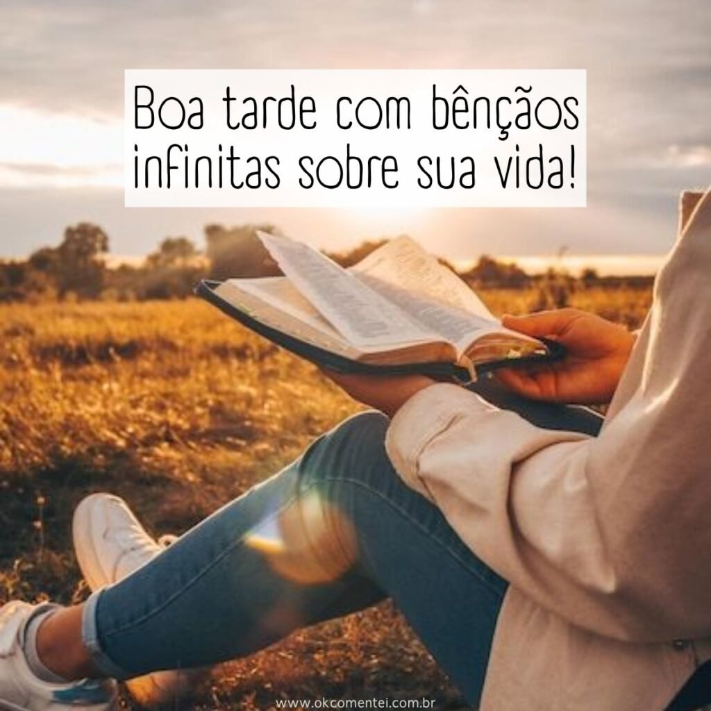 110 mensagens de boa tarde abençoada para compartilhar luz, fé e positividade mensagem-boa-tarde-abençoada